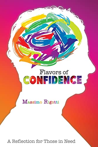 Cover of Flavors of Confidence: A Reflection for Those in Need by Massimo Rigotti