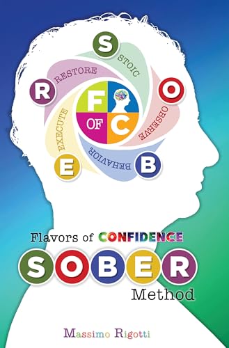 Cover of Flavors of Confidence: S.O.B.E.R. Method by Massimo Rigotti